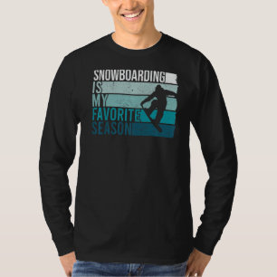 Camiseta Snowboard É A Minha Época Favorita Retro Snowboard