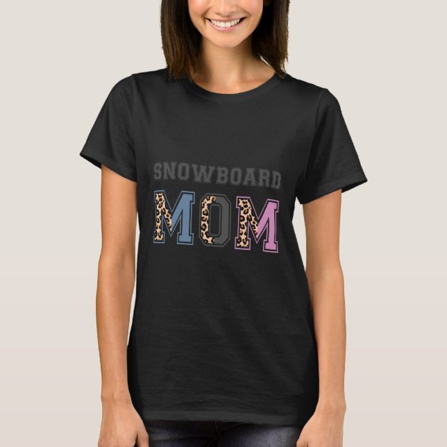 Camiseta Snowboard Mãe Snowboarder Gift Snowboard Mãe (Frente)