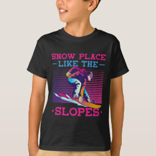 Camiseta Snowboard Snow Place Like The Slopes 90s 80s Snowb