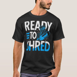 Camiseta Snowboarder Pronto Para Destruir Ski Resort Snowbo