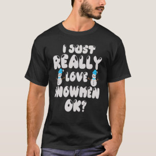 Camiseta Snowman Figurine Eu Adoro Snowmen Ok
