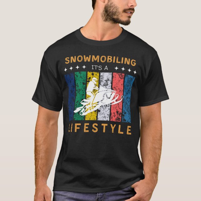 Camiseta Snowmobiling É um Tee Engraçado Estilo de Vida (Frente)