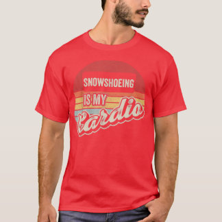 Camiseta Snowshoeing É O Meu Cardio Vintage Retro Snowshoe