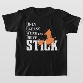Camiseta Só a bruxa malvada pode conduzir o Stick
