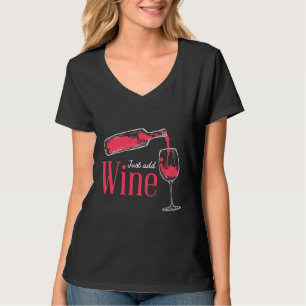 Camiseta Só Adicionar Garrafa de Vinho Derramando Vinho E I