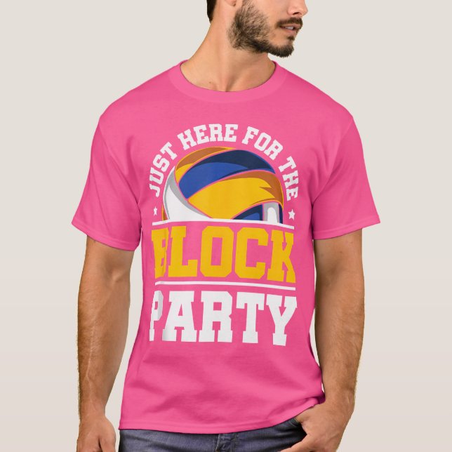Camiseta Só Aqui Para A Festa De Voleibol (Frente)