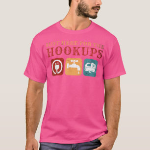 Camiseta Só Aqui Para O Acampamento Engraçado Da Motorhome