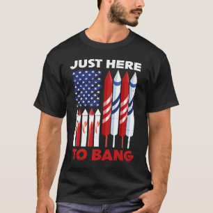 Camiseta Só aqui para o Bang 4 de julho do Patriot Firework