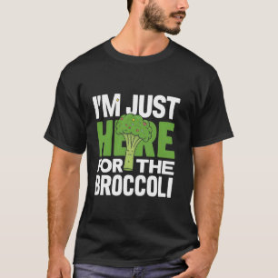 Camiseta Só aqui para o brócolis, vegetariano saudável