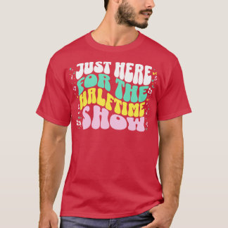 Camiseta Só aqui para o meio-tempo do show Vintage Parent D