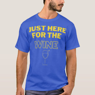 Camiseta Só aqui para o vinho