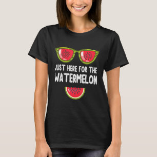Camiseta Só Aqui Para Os Homens Melões De Melão De Watermel