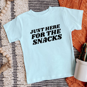Camiseta Só aqui para os Snacks Engraçados