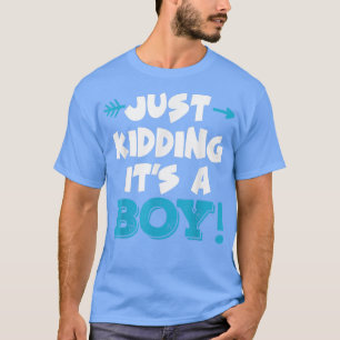 Camiseta Só brincando É uma garota azul-moça Engraçada Sexo