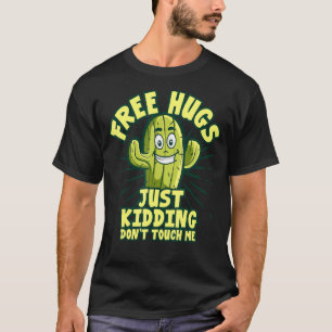Camiseta Só brincando, não me toque na fábrica de cactus 4