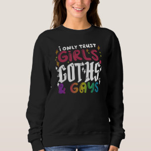Camiseta Só Confio em Góticos e Gay de Raparigas