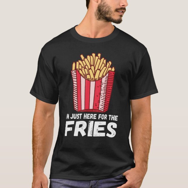Camiseta Só estou aqui para as Fries Pommes Fries (Frente)