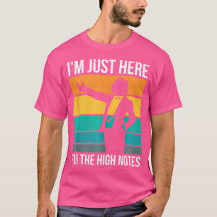 Camiseta Só Estou Aqui Para As Notas Engraçadas, Ópera Perf