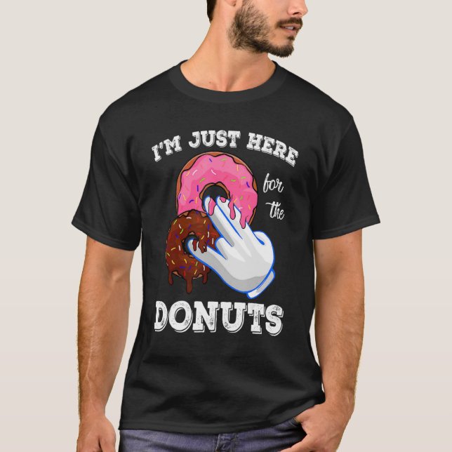 Camiseta Só estou aqui para as Rosquinhas, bonitinhos. (Frente)
