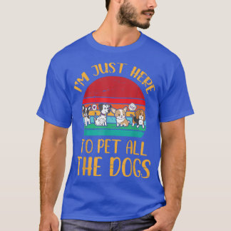 Camiseta Só estou aqui para deixar os cães felizes comigo P