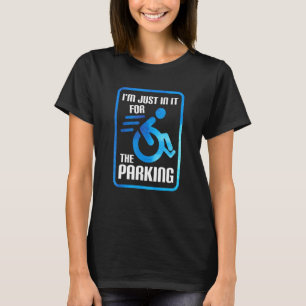 Camiseta Só estou aqui para o estacionamento da cadeira de