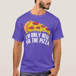 Camiseta Só estou aqui para o prêmio Pizza 5021690