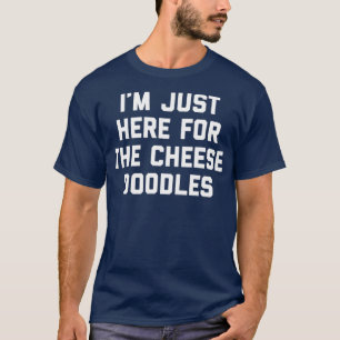 Camiseta Só Estou Aqui Para O Queijo Doodles Engraçado Pres
