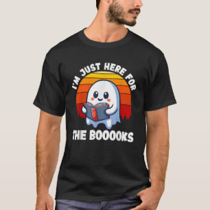 Camiseta Só estou aqui para os livros.