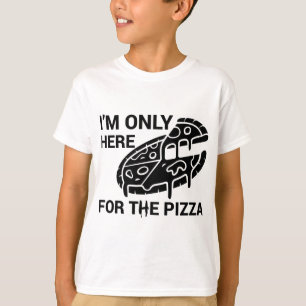 Camiseta Só estou aqui para Pizza Engraçado Pizza Engraçado