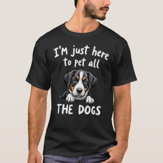 Camiseta Só estou aqui para pôr todos os cães