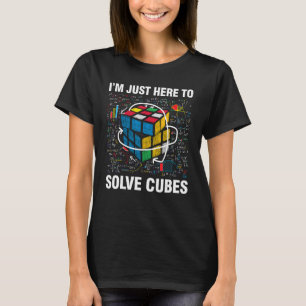 Camiseta Só estou aqui para resolver Cubos Engraçados Matem