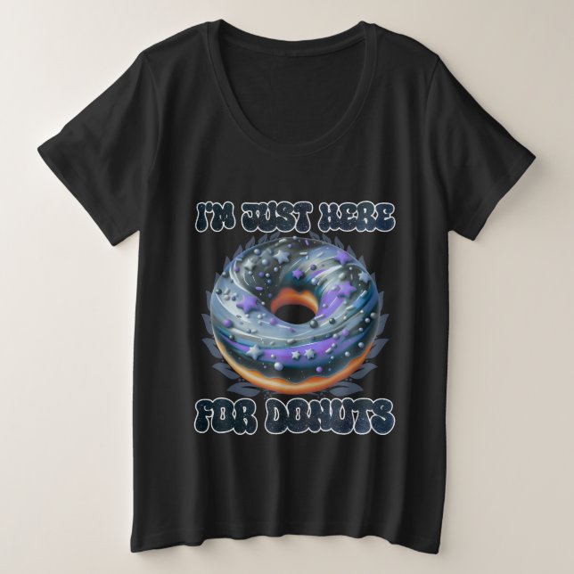 Camiseta só estou aqui para rosquinhas (Frente do Design)