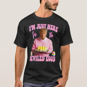 Camiseta Só estou aqui pelos ovos devorados...