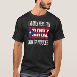 Camiseta Só estou aqui por Arroz Con Gandules Porto Rico