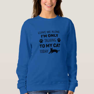 Camiseta Só estou falando com meu gato hoje