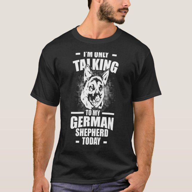 Camiseta Só estou falando com meu German shepherd Cachorro  (Frente)