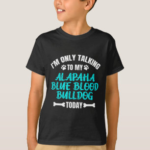 Camiseta Só Falando Com Meu Cachorro De Sangue Azul Da Alap