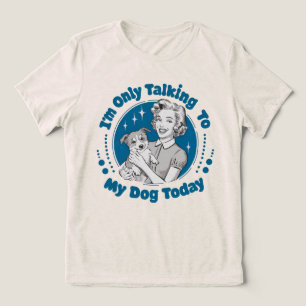 Camiseta Só Falando com meu Cachorro Hoje Azul Tri Blend