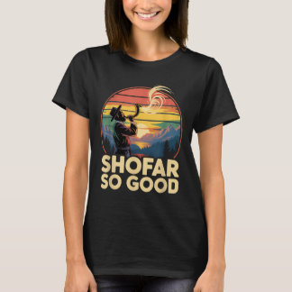 Camiseta So Good Funny Rosh Hashanah Jewish Holiday Sho Far