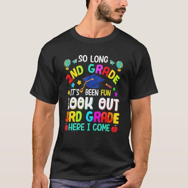 Camiseta So Long 2nd Grade 3rd Grade Here I Come Graduation (Frente)