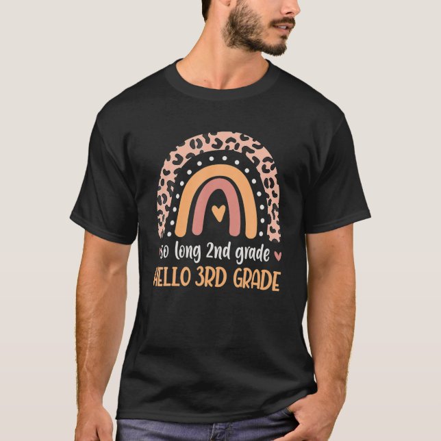 Camiseta SO LONG 2Nd Grade HELLO 3Rd GRADE Teachers Student (Frente)