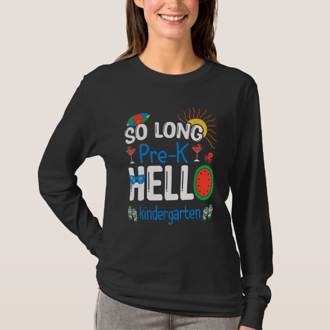 Camiseta So Long Pre K Hello Kindergarten Student Teacher S (Frente)