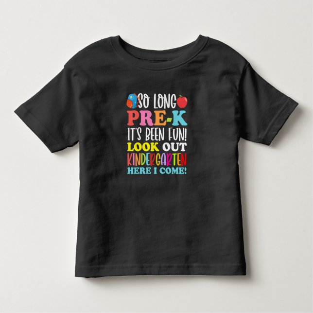 Camiseta So Long Pre-k It’s Been Fun Look Out Kindergarten (Frente)