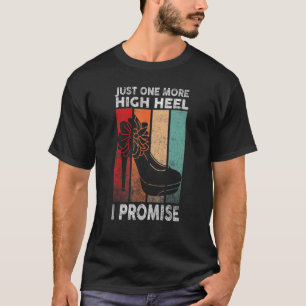 Camiseta Só Mais Um Alto Que Prometo Festa 1