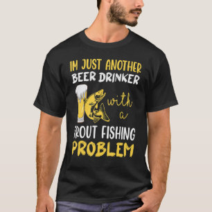 Camiseta Só mais um bebedor de cerveja com uma pesca de tru