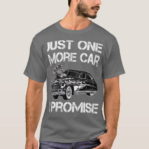 Camiseta Só Mais Um Carro Que Eu Prometo Engraçado Ajuste