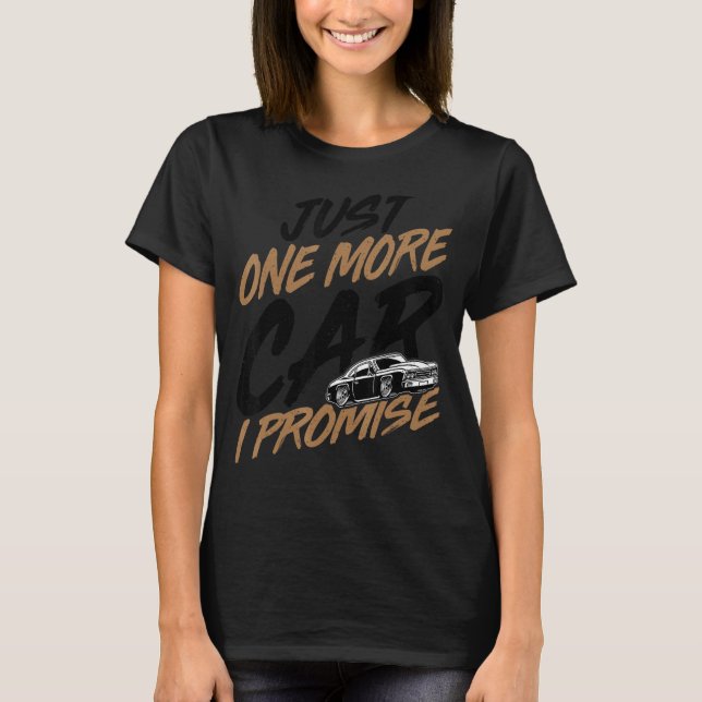 Camiseta Só Mais Um Carro Que Prometo Caras De Carro (Frente)