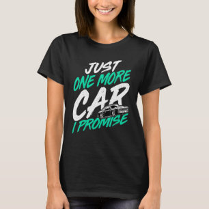 Camiseta Só Mais Um Carro Que Prometo Coletor De Carros