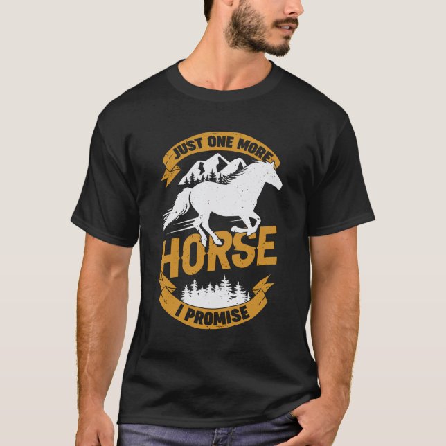 Camiseta Só Mais Um Cavalo Que Prometo (Frente)