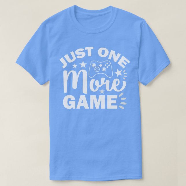 Camiseta Só mais um jogo (Frente do Design)